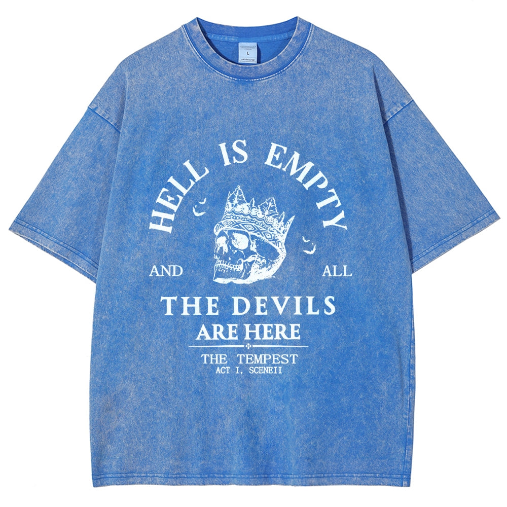 Hell Is Empty And All The Devils Are Here Unisex Washed T-shirt