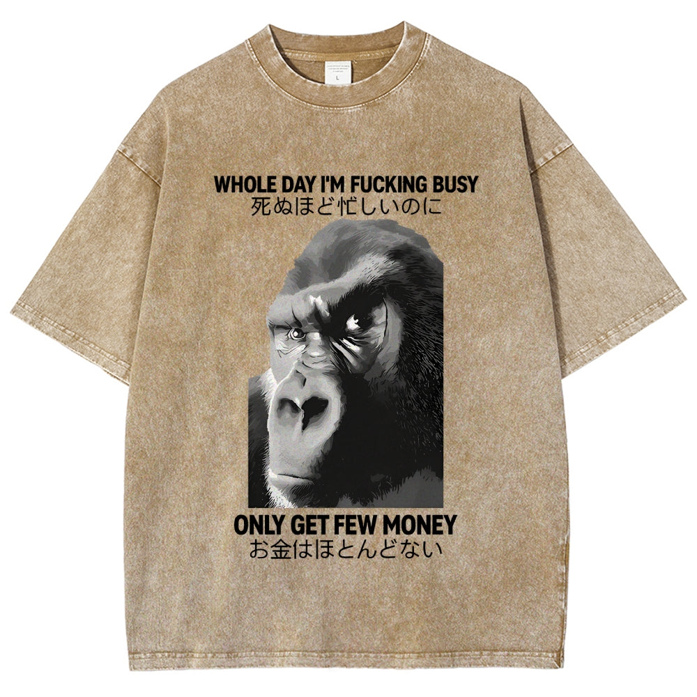 Gorilla Only Get Few Money Vintage Wash Japanese Design T-Shirt