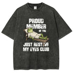 Unisex Just Resting My Eyes -Funny Fathers Day Printed Washed Tee
