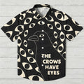 The Crows Have Eyes Hawaiian Shirt