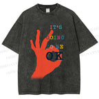 Unisex It's Going To Be Ok Printed Washed Tee