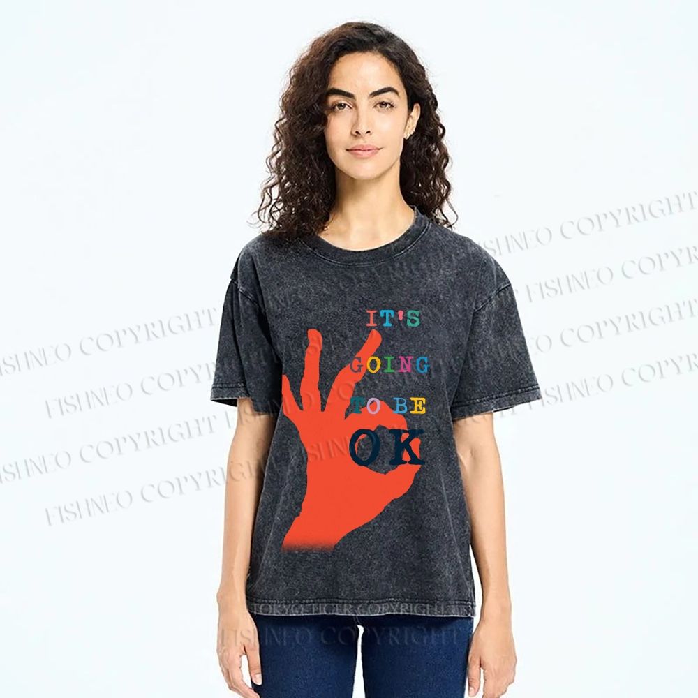 Unisex It's Going To Be Ok Printed Washed Tee