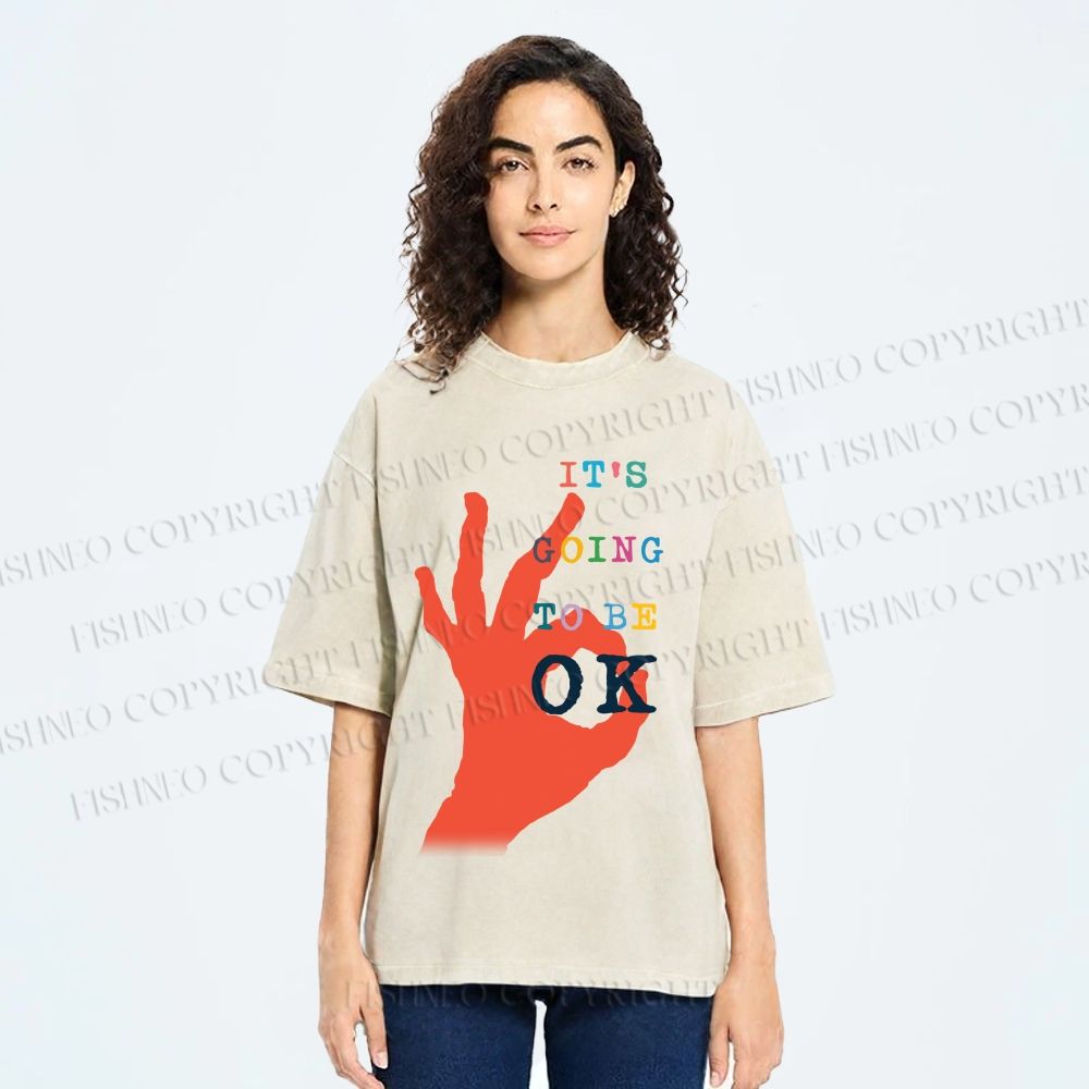 Unisex It's Going To Be Ok Printed Washed Tee