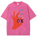 Unisex It's Going To Be Ok Printed Washed Tee