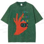 Unisex It's Going To Be Ok Printed Washed Tee