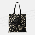 The Crows Have Eyes Tote Bag