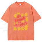 Unisex Pride No Human is Illegal Printed Washed Tee