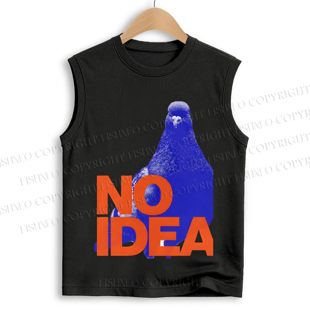 Unisex Funny Bird Pigeon Have No Idea Printed Cotton Tank Top