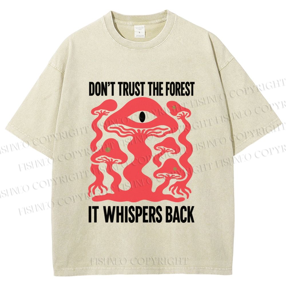 Unisex Don’t Trust The Forest Eye Mushroom Printed Washed Tee