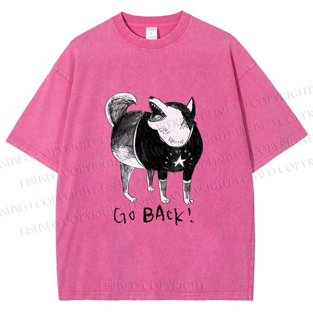 Unisex Dog Yelling Go Back Printed Washed Tee