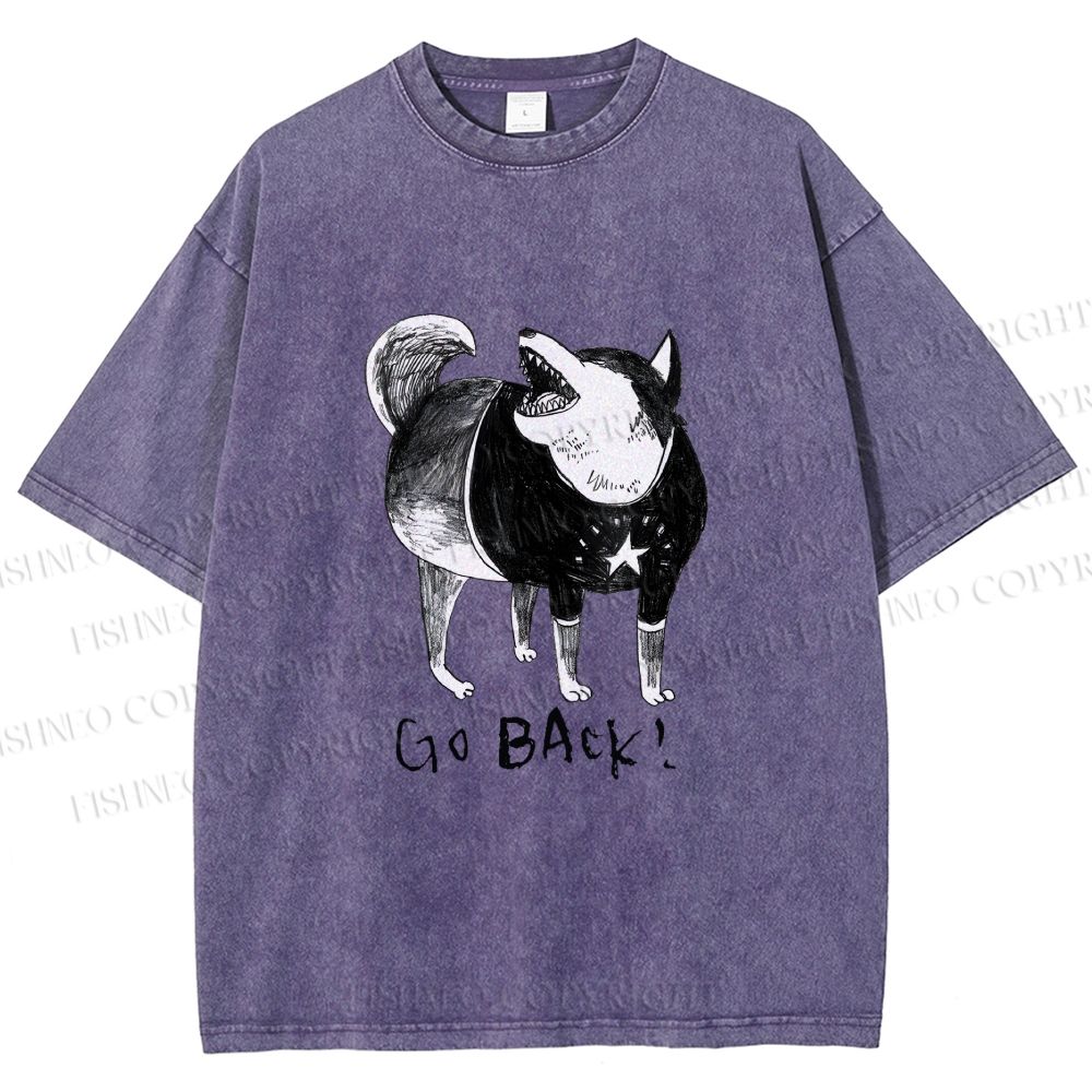 Unisex Dog Yelling Go Back Printed Washed Tee