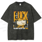 Unisex You Must Accept The Duck Printed Washed Tee