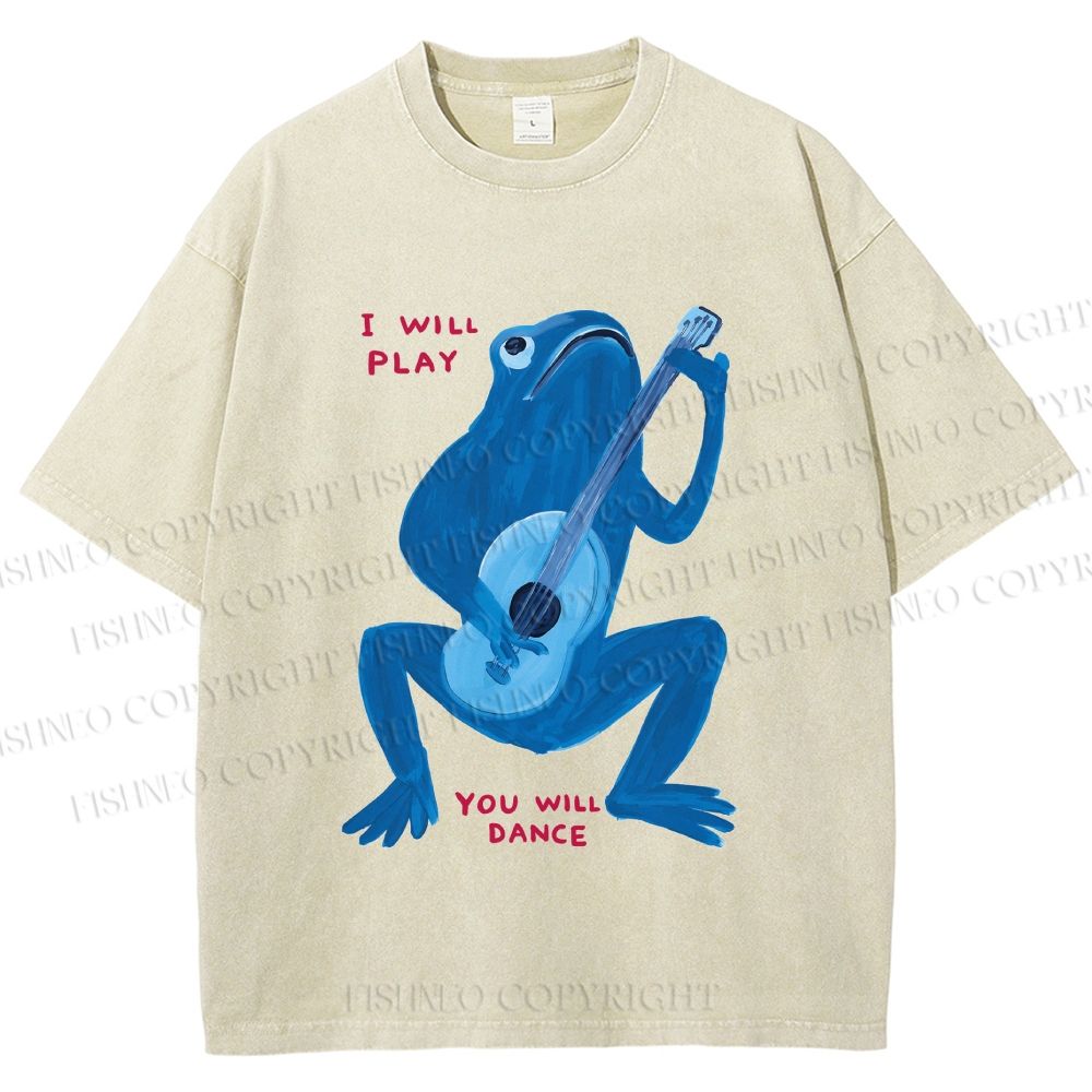 Unisex I Will Play You Will Dance Frog Printed Washed Tee