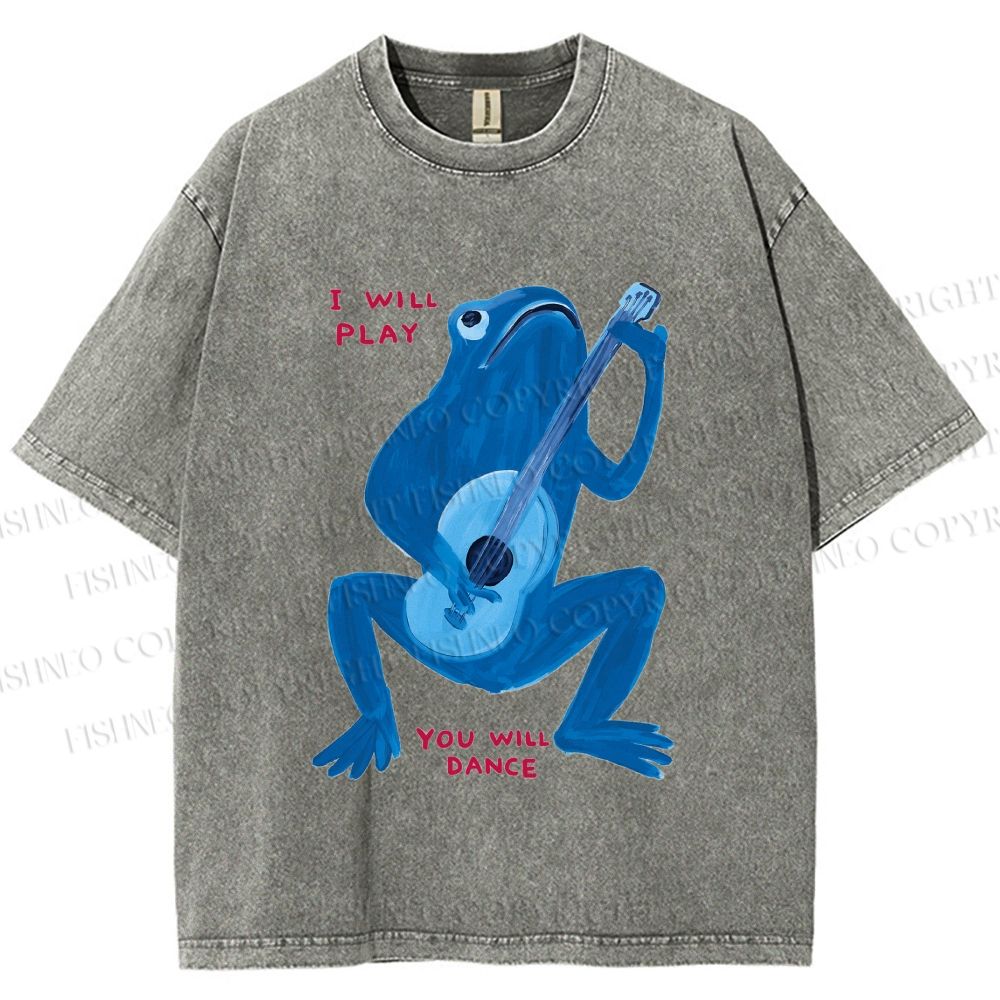 Unisex I Will Play You Will Dance Frog Printed Washed Tee