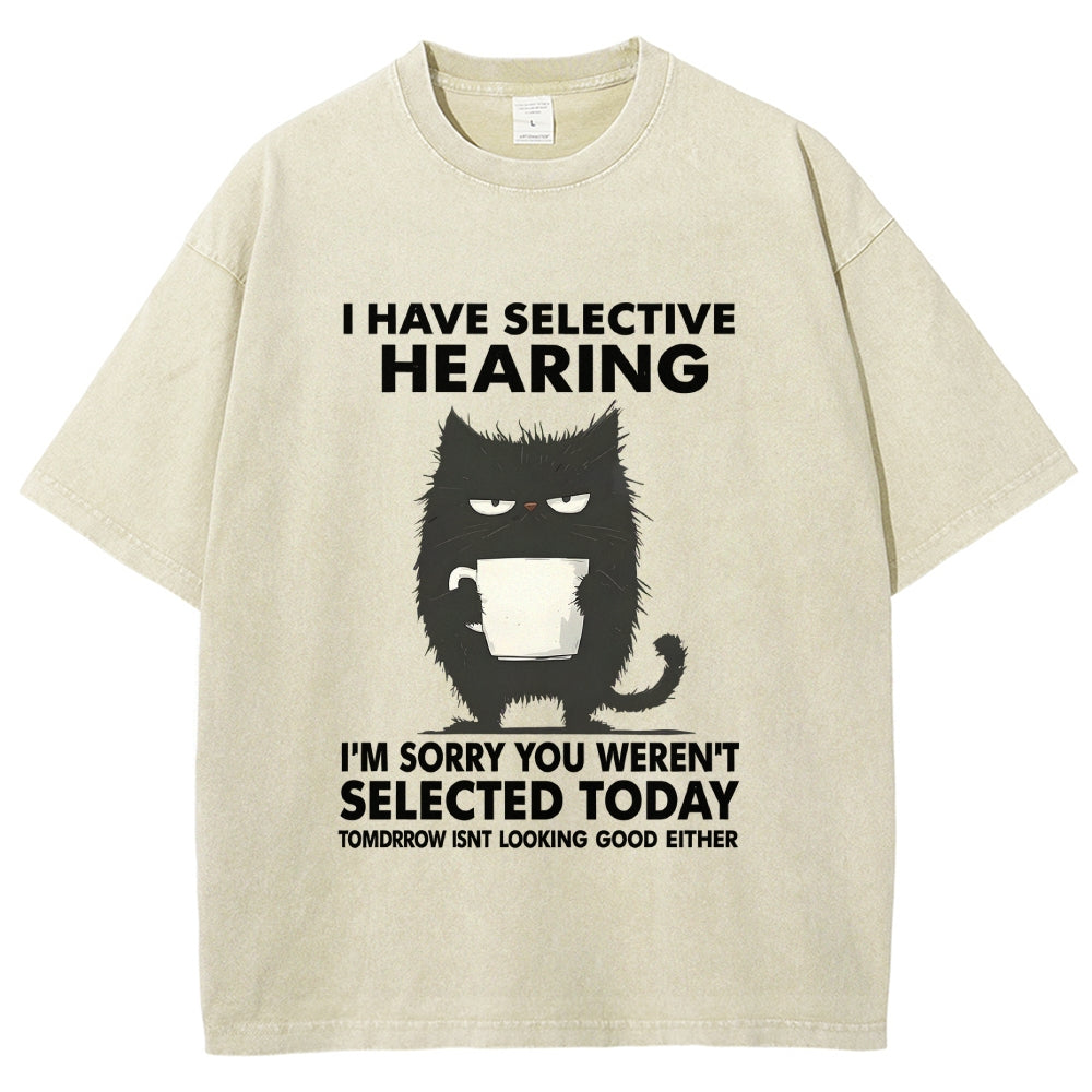 Unisex Selective Hearing Washed T-Shirt