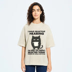 Unisex Selective Hearing Washed T-Shirt