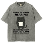 Unisex Selective Hearing Washed T-Shirt