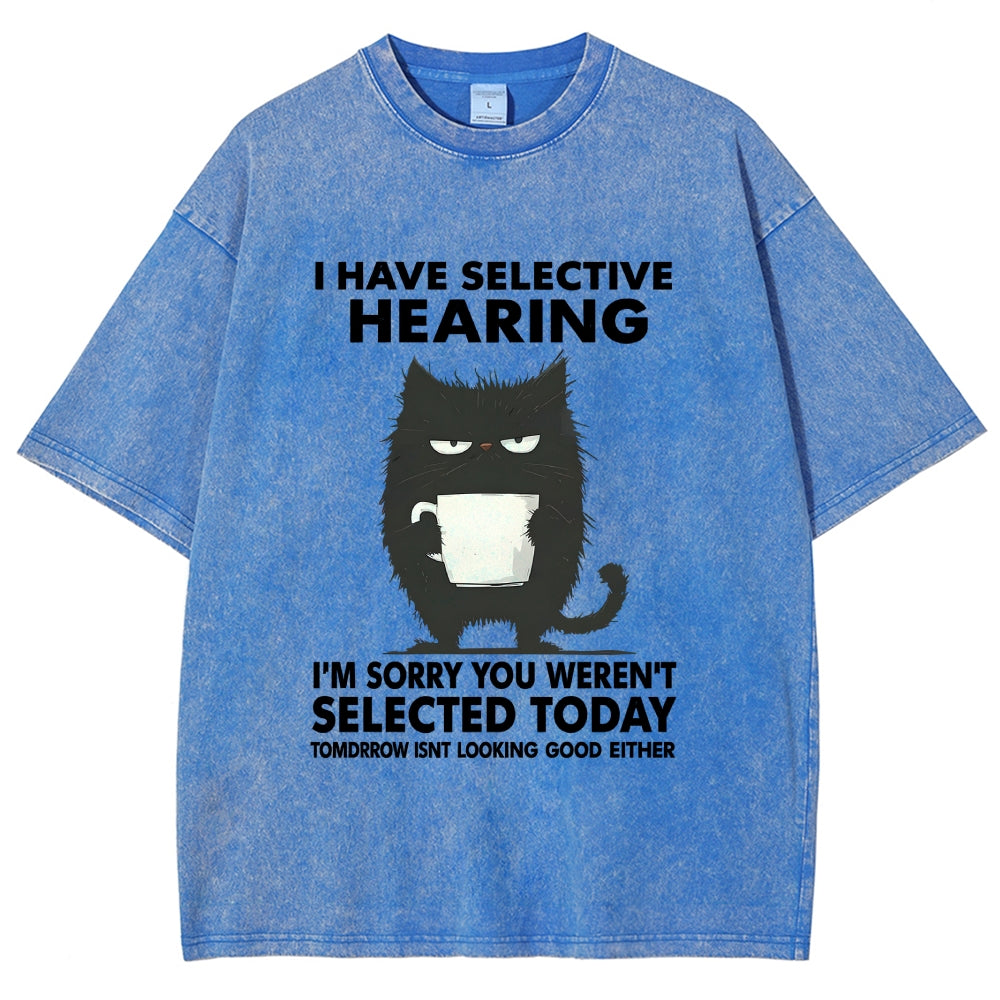 Unisex Selective Hearing Washed T-Shirt