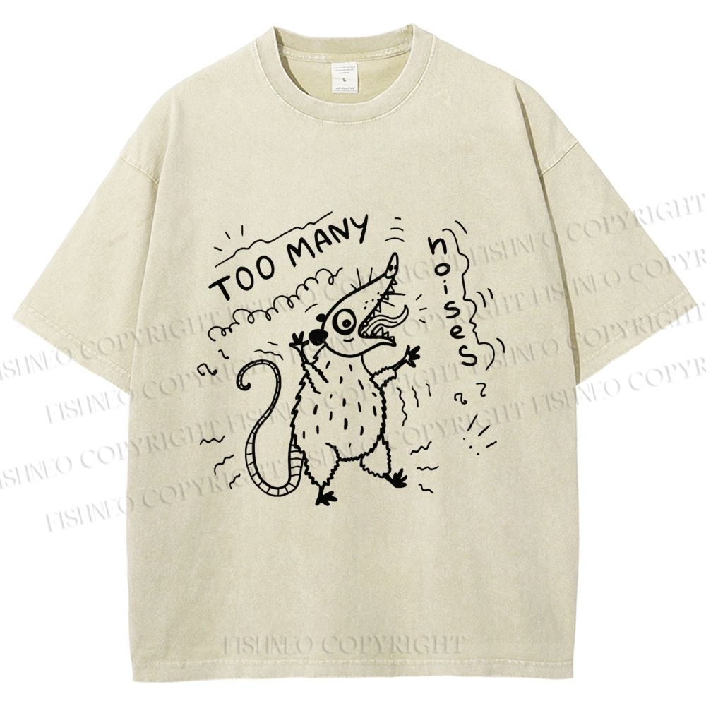 Unisex Too Many Noise Opossum Printed Washed Tee