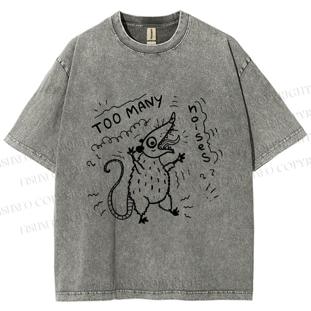 Unisex Too Many Noise Opossum Printed Washed Tee