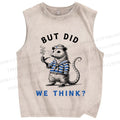 Unisex But Did We Think Printed Washed Tank Top