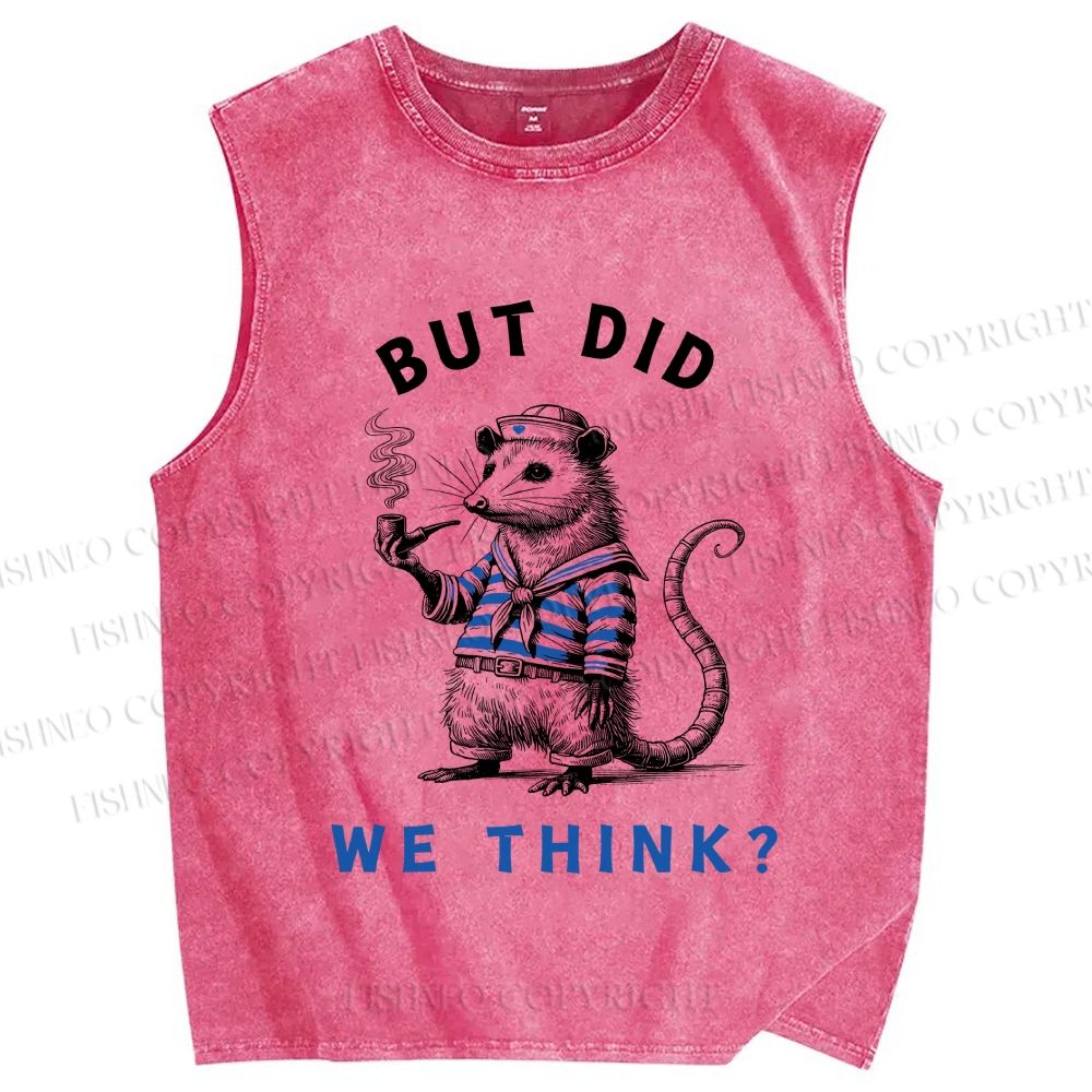 Unisex But Did We Think Printed Washed Tank Top