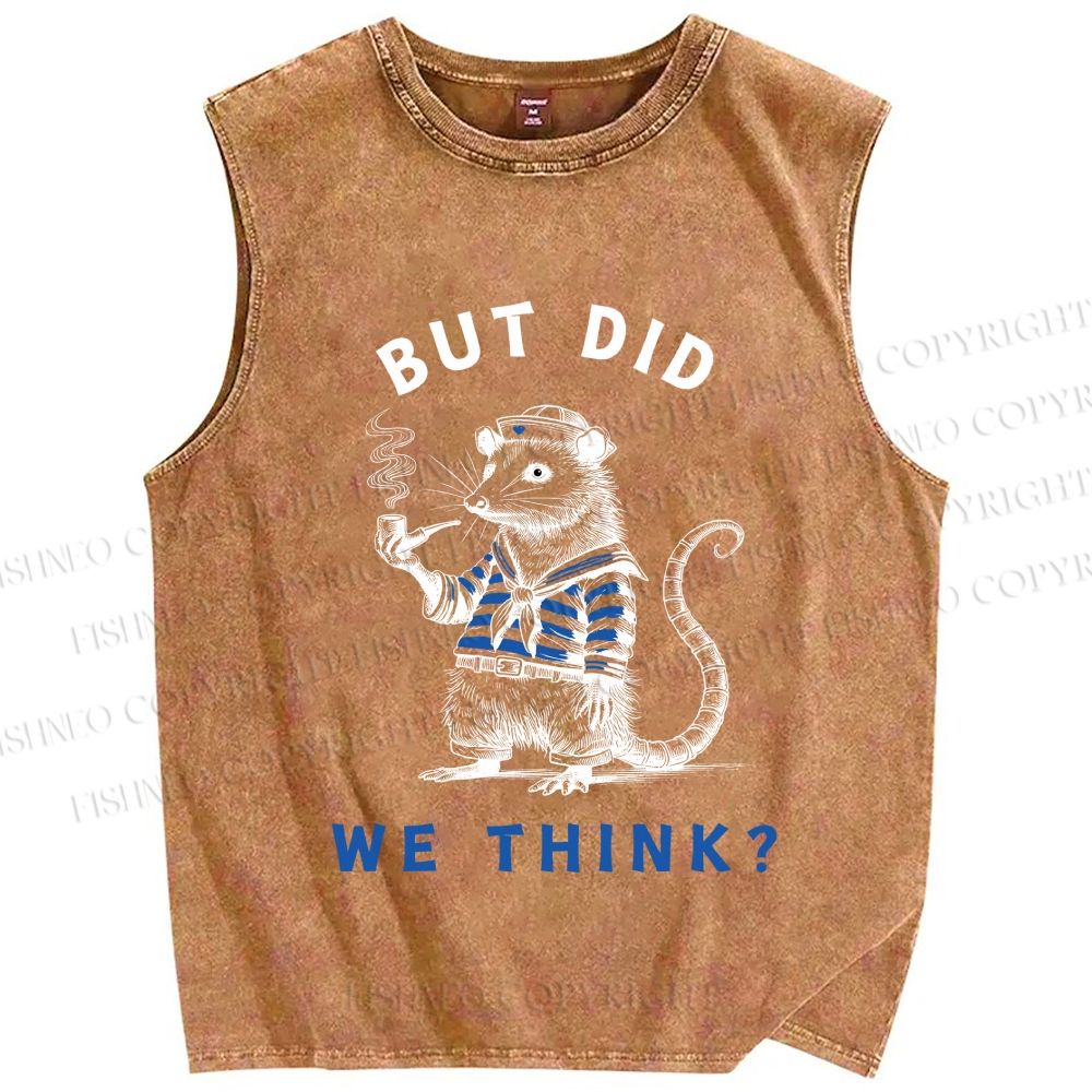 Unisex But Did We Think Printed Washed Tank Top