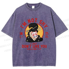 Unisex Don't Like You Printed Washed Tee