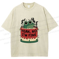 Unisex Yeah Im Fine Frog in Pot Printed Washed Tee
