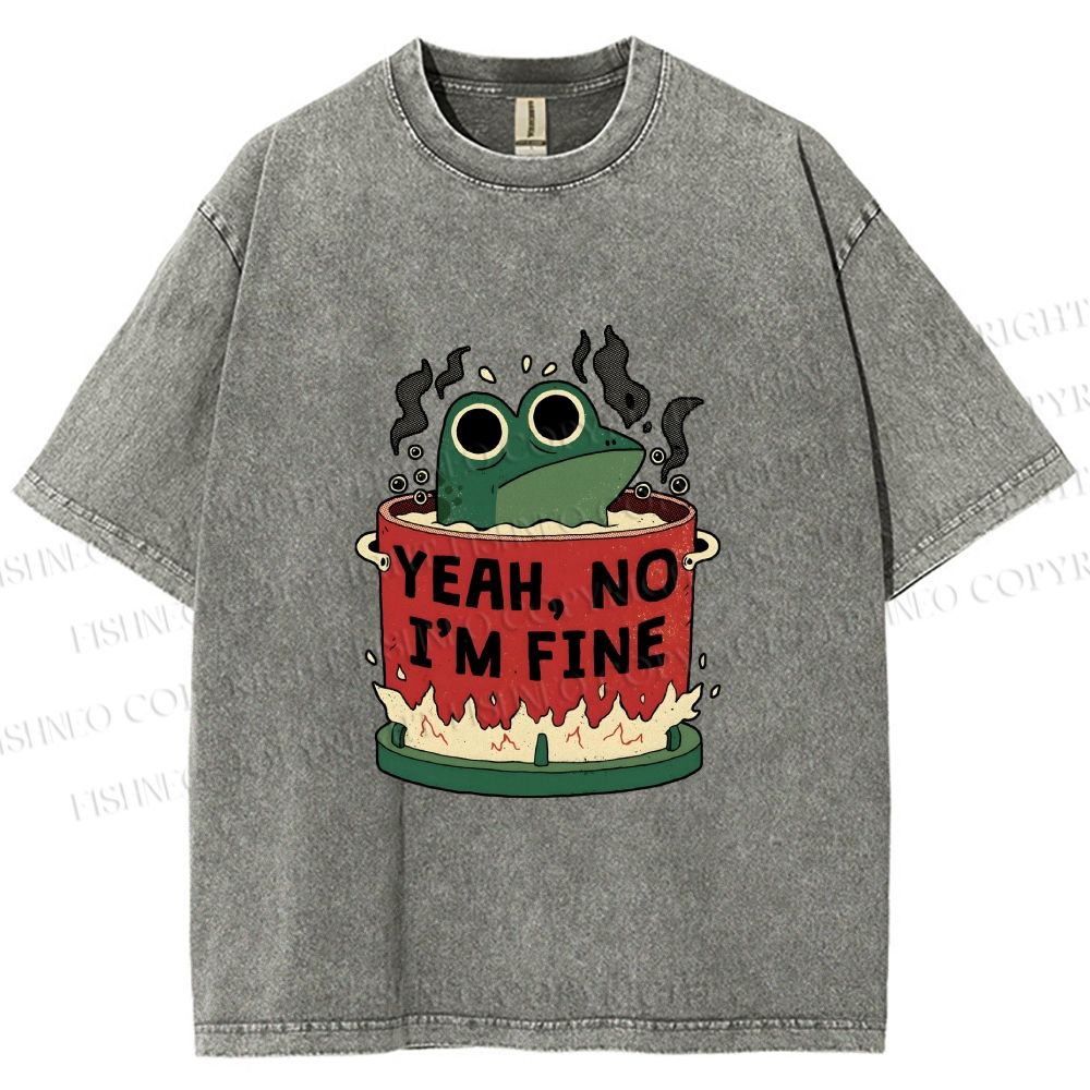 Unisex Yeah Im Fine Frog in Pot Printed Washed Tee