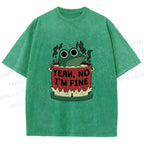 Unisex Yeah Im Fine Frog in Pot Printed Washed Tee