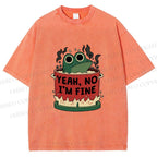 Unisex Yeah Im Fine Frog in Pot Printed Washed Tee
