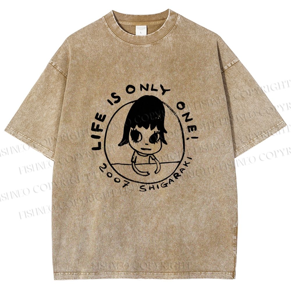Unisex Yoshitomo Nara Life is Only One Printed Washed Tee