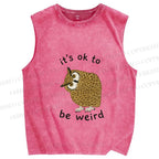 Unisex it's ok  to be wired Printed Washed Tank Top