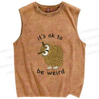 Unisex it's ok  to be wired Printed Washed Tank Top