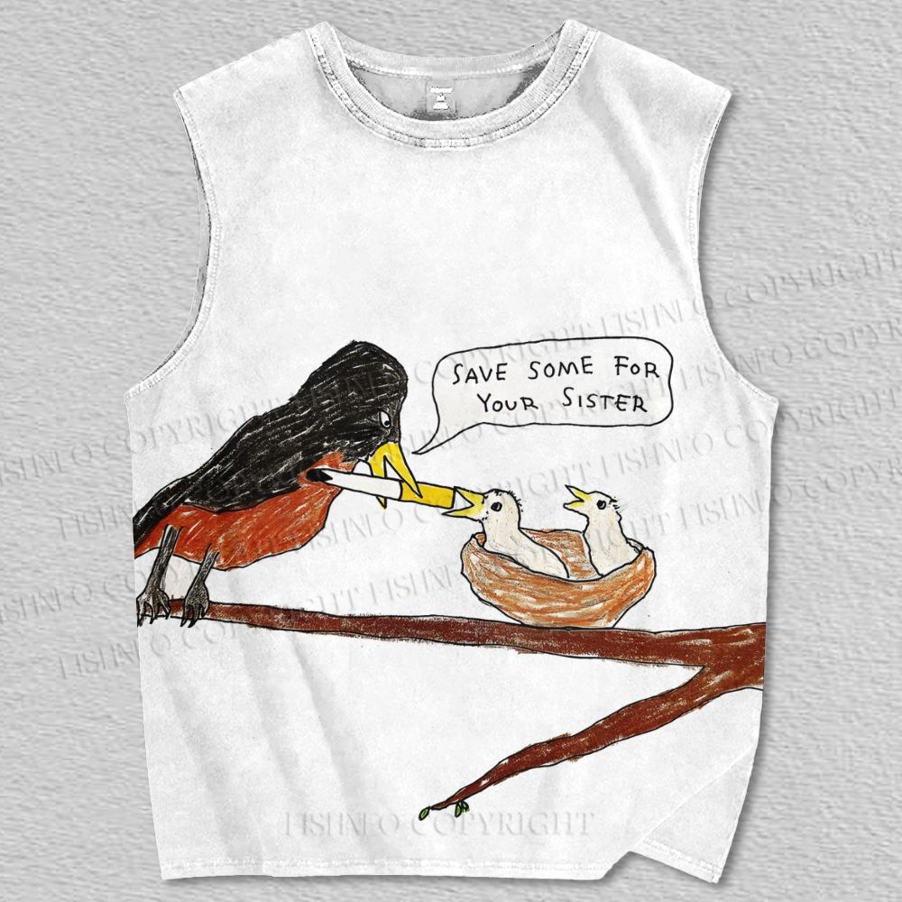 Unisex Funny Birds Save Some For Your Sister Printed Tank Top