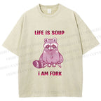 Unisex Crying Raccoon Life is Soup Im a Fork Printed Washed Tee