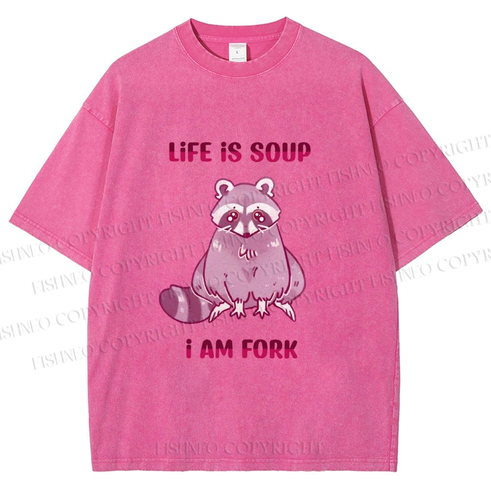 Unisex Crying Raccoon Life is Soup Im a Fork Printed Washed Tee