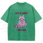 Unisex Crying Raccoon Life is Soup Im a Fork Printed Washed Tee