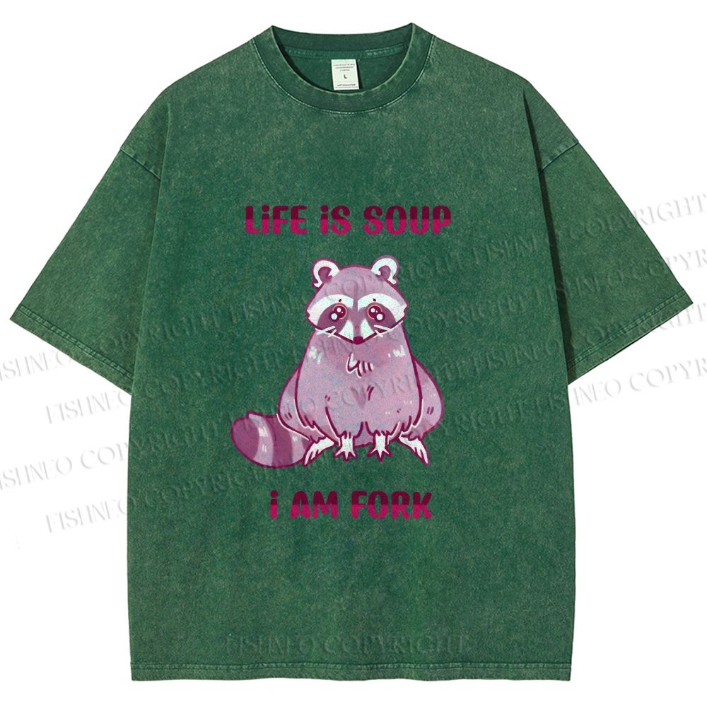 Unisex Crying Raccoon Life is Soup Im a Fork Printed Washed Tee