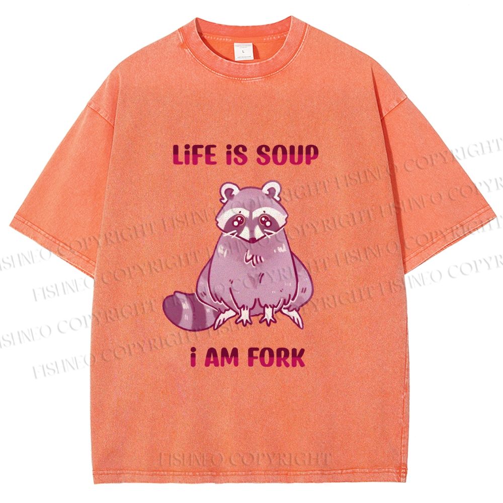 Unisex Crying Raccoon Life is Soup Im a Fork Printed Washed Tee