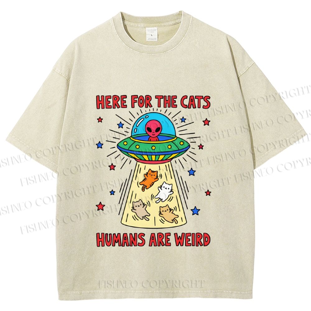 Unisex Here For the Cats Humans are Weird Printed Washed Tee