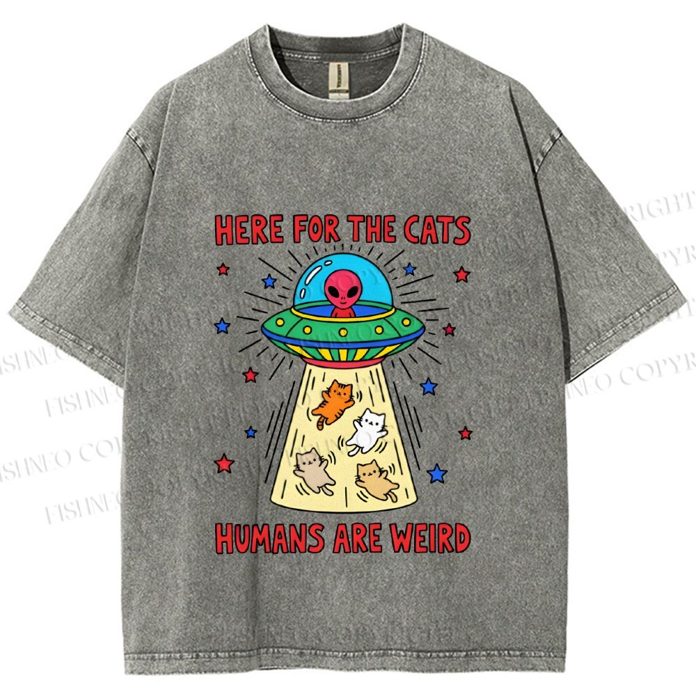 Unisex Here For the Cats Humans are Weird Printed Washed Tee