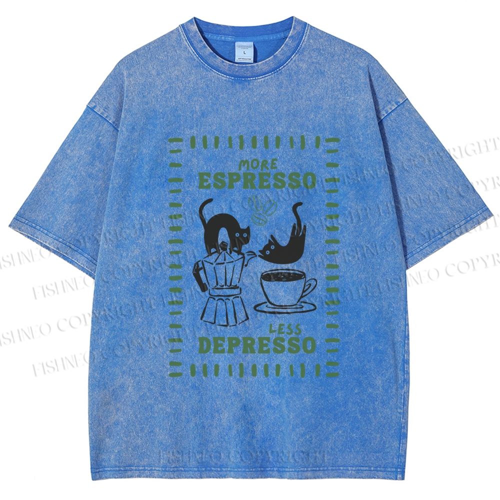 Unisex More Espresso Less Depresso Printed Washed Tee
