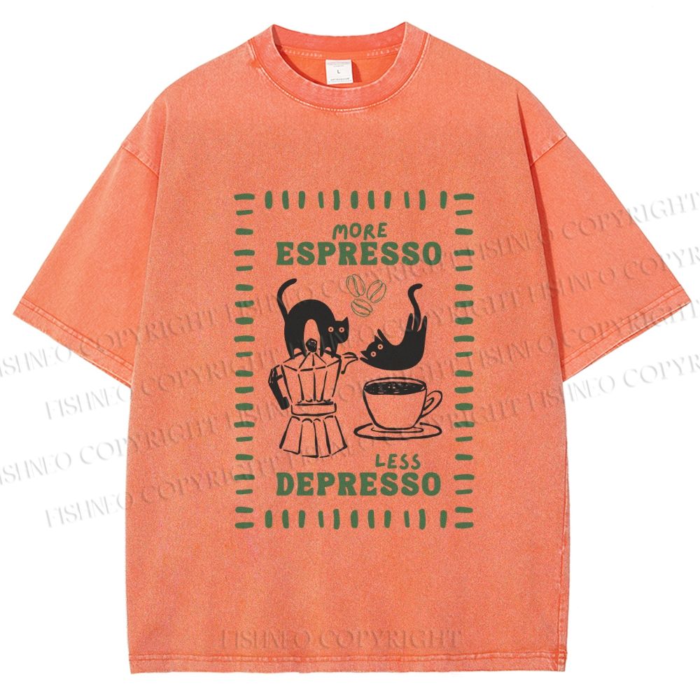 Unisex More Espresso Less Depresso Printed Washed Tee