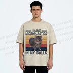 I Have Microplastics In My Balls Washed T-Shirt