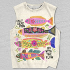 Unisex Only Dead Fish Go With The Flow Printed Tank Top
