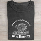 Be a Jimothy Raccoon Washed Folded T-shirt