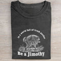 Be a Jimothy Raccoon Washed Folded T-shirt