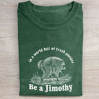 Be a Jimothy Raccoon Washed Folded T-shirt